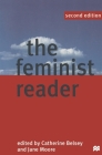 The Feminist Reader: Essays in Gender and the Politics of Literary Criticism By Catherine Belsey, Jane Moore Cover Image