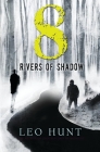 Eight Rivers of Shadow Cover Image