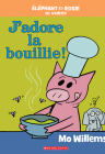 Éléphant Et Rosie: j'Adore La Bouillie! By Mo Willems, Mo Willems (Illustrator) Cover Image
