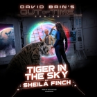 Tiger in the Sky (David Brin's Out of Time #2) Cover Image