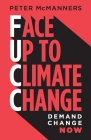 Face Up to Climate Change: Demand change now Cover Image