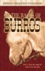On the Backs of Burros: Bringing Civilization to Colorado (First) Cover Image