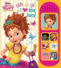 Disney Junior Fancy Nancy Ooh La La I Love Being Fancy Sound Book [With Battery] By Kathy Broderick, The Disney Storybook Art Team (Illustrator), Imaginism Studio (Illustrator) Cover Image