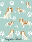 Composition Notebook: Cavalier King Charles Spaniel Paw Prints Cute School Notebook 100 Pages Wide Ruled Paper By Happytails Stationary Cover Image
