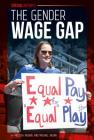 The Gender Wage Gap (Special Reports Set 2) Cover Image