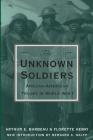 The Unknown Soldiers: African-American Troops in World War I By Arthur E. Barbeau, Florette Henri, Bernard C. Nalty (Introduction by) Cover Image