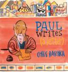 Paul Writes (a Letter) By Chris Raschka Cover Image