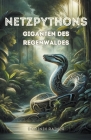 Netzpythons Giganten des Regenwaldes Cover Image