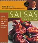 Salsas That Cook: Salsas That Cook By Rick Bayless Cover Image