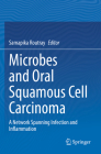 Microbes and Oral Squamous Cell Carcinoma: A Network Spanning Infection and Inflammation Cover Image