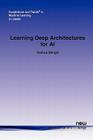 Learning Deep Architectures for AI (Foundations and Trends(r) in Machine Learning #4) Cover Image
