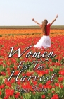 Women For The Harvest By Peggy J. Shirley, Jeremy J. Shirley (Designed by) Cover Image