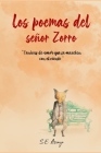 Los poemas del señor Zorro: Cenizas de amor que se mezclan con el viento Cover Image