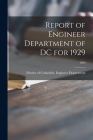 Report of Engineer Department of DC for 1929; 1929 Cover Image