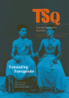 Translating Transgender By David Gramling (Editor), Aniruddha Dutta (Editor) Cover Image