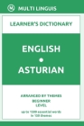 English-Asturian Learner's Dictionary (Arranged by Themes, Beginner Level) Cover Image