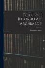 Discorso Intorno Ad Archimede By Domenico Scinà Cover Image