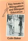 Key Issues in Bilingualism and Bilingual Education (Multilingual Matters #35) Cover Image