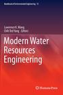 Modern Water Resources Engineering (Handbook of Environmental Engineering #15) Cover Image