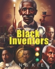 Black Inventors By Urbantoons Inc (Illustrator), King Ki'el Cover Image