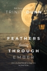Feathers Floating through Ember Cover Image