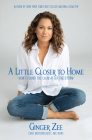 A Little Closer to Home: How I Found the Calm After the Storm Cover Image