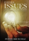 Further Issues and Challenges By Peter C. Bruechle Cover Image