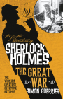 The Further Adventures of Sherlock Holmes - The Great War By Simon Guerrier Cover Image