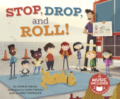 Stop, Drop, and Roll! (Fire Safety) Cover Image