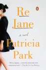 Re Jane: A Novel By Patricia Park Cover Image