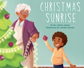 Christmas Sunrise By Calvin James Cover Image