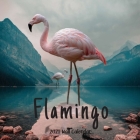 Flamingo 2021 Wall Calendar: Flamingo Calendar 2021, 18 Months By Wall Calendar 2021-2022 Cover Image