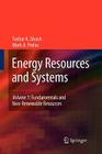 Energy Resources and Systems: Volume 1: Fundamentals and Non-Renewable Resources Cover Image