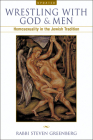 Wrestling with God and Men: Homosexuality in the Jewish Tradition Cover Image