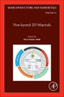 Non-Layered 2D Materials: Volume 113 (Semiconductors and Semimetals #113) By Zetian Mi (Editor), Hark Hoe Tan (Editor), Irfan Haider Abidi (Volume Editor) Cover Image