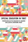 Special Education in Tibet: Perspectives on the Education of Children with Special Educational Needs Cover Image