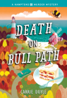 Death on Bull Path (Hamptons Murder Mysteries) By Carrie Doyle Cover Image