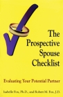 The Prospective Spouse Checklist: Evaluating Your Potential Partner By Isabelle Fox, Robert Fox Cover Image