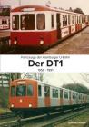 Fahrzeuge der Hamburger U-Bahn: Der DT1:1958-1991 By Carsten Christier Cover Image