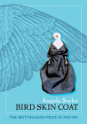 Bird Skin Coat (Wisconsin Poetry Series) By Angela Sorby Cover Image