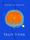 Fault Lines By Kendel Hippolyte Cover Image