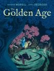 The Golden Age, Book 1 (The Golden Age Graphic Novel Series #1) By Roxanne Moreil, Cyril Pedrosa (Illustrator), Cyril Pedrosa Cover Image