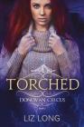 Torched: A Donovan Circus Novel By Liz Long Cover Image