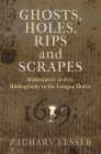 Ghosts, Holes, Rips and Scrapes: Shakespeare in 1619, Bibliography in the Longue Durée Cover Image