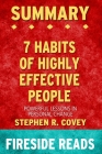 Summary of The 7 Habits of Highly Effective People: Powerful Lessons in Personal Change by Stephen Covey Fireside Reads By Fireside Reads Cover Image