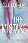 The Mistake (Off-Campus) By Elle Kennedy Cover Image