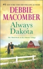 Always Dakota By Debbie Macomber Cover Image