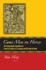 Came Men on Horses: The Conquistador Expeditions of Francisco Vásquez de Coronado and Don Juan de Oñate By Stan Hoig Cover Image