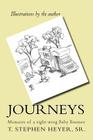 Journeys: Memoirs of a right-wing Baby Boomer By T. Stephen Heyer Sr Cover Image