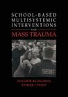 School-Based Multisystemic Interventions for Mass Trauma Cover Image
